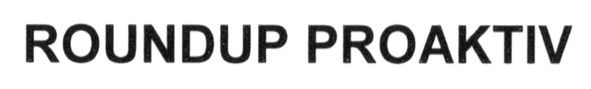roundup proaktiv