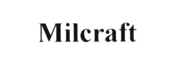 milcraft