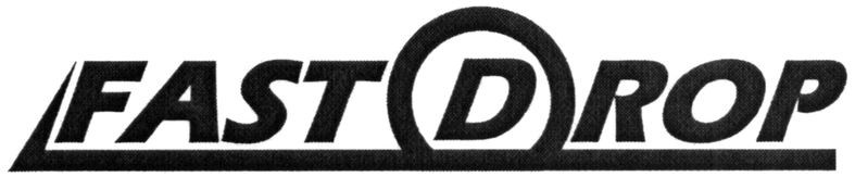 fastdrop