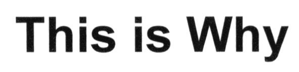 this is why