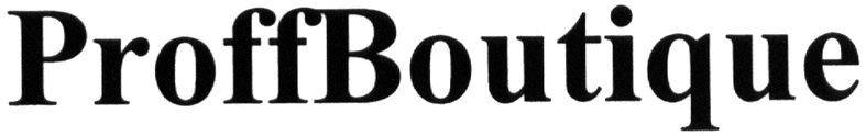 proff boutique