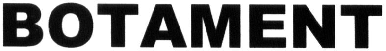 botament