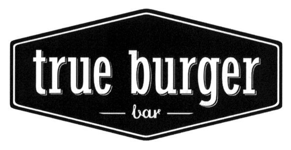 true burger bar
