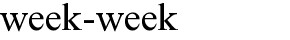 week-week