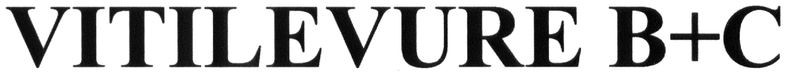 vitilevure b+c