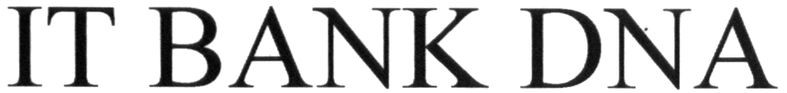 it bank dna