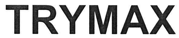 trymax