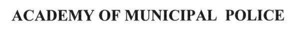 academy of municipal police