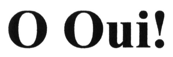 o oui!