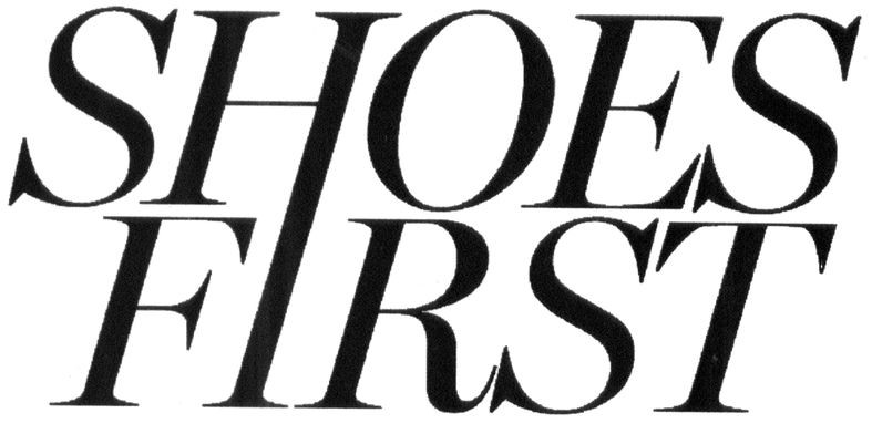 shoes first