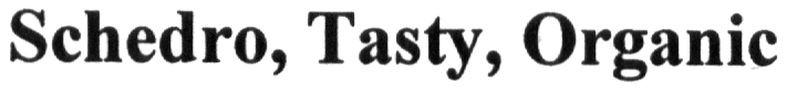 schedro, tasty, organic