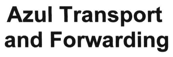 azul transport and forwarding