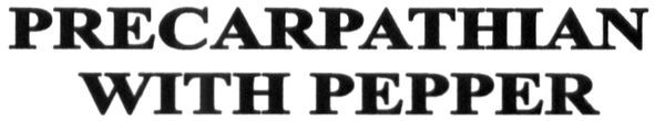 precarpathian with pepper