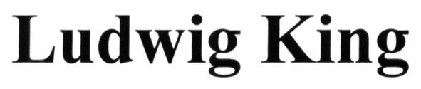 ludwig king