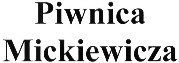 piwnica mickiewicza