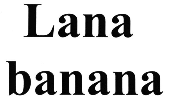 lana banana