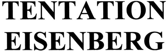 tentation eisenberg