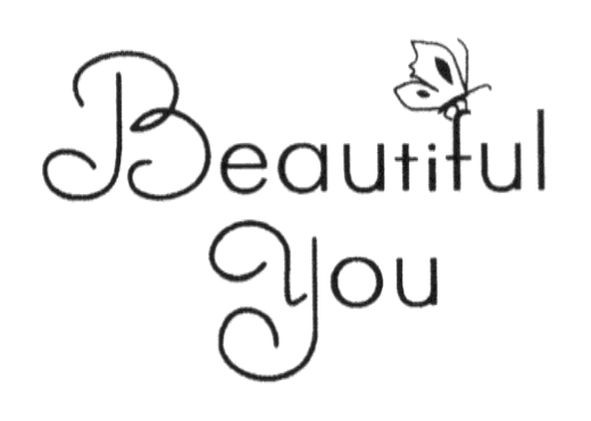 beautiful you