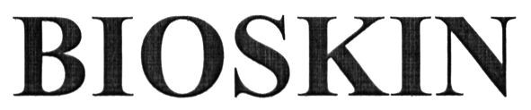 bioskin