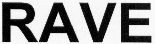 rave