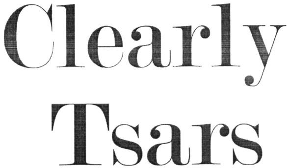 clearly tsars
