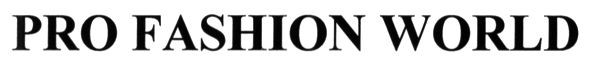 pro fashion world