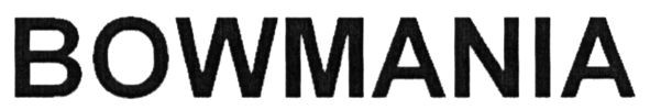 bowmania