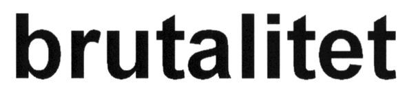 brutalitet