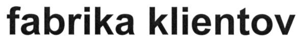 fabrika klientov