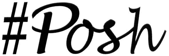 #posh