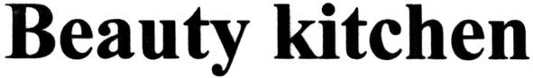 beauty kitchen