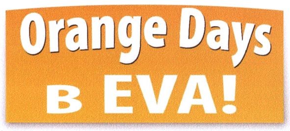 orange days в eva!
