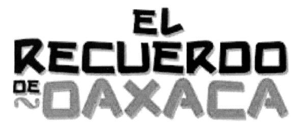 el recuerdo de oaxaca