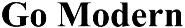 go modern
