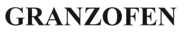 granzofen