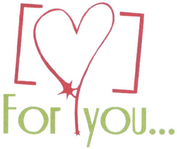for you...