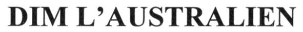 dim l`australien