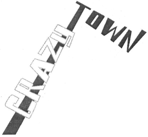 crazy town