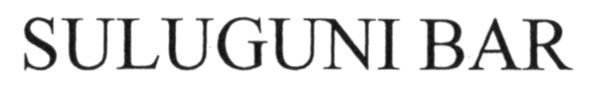 suluguni bar