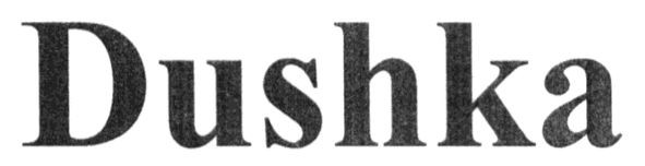 dushka