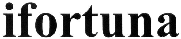 ifortuna
