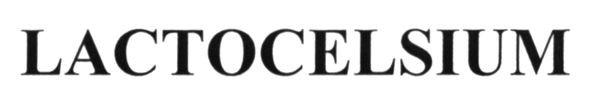lactocelsium