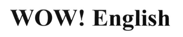 wow! english