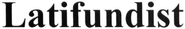 latifundist