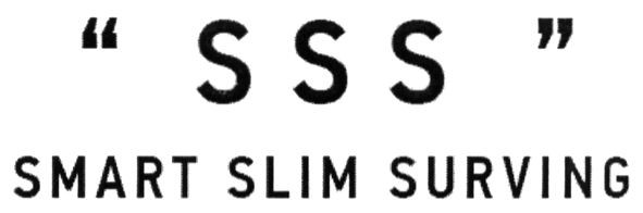 smart slim surving