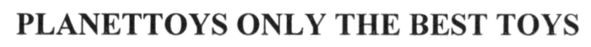 planettoys the best toys only