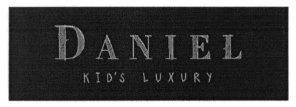 daniel kid`s luxury