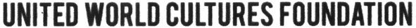 united world cultures foundation