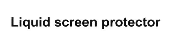 liquid screen protector