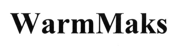 warmmaks